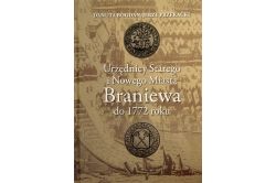 Okładka książki „Urzędnicy Starego i Nowego Miasta Braniewa do 1772 roku”