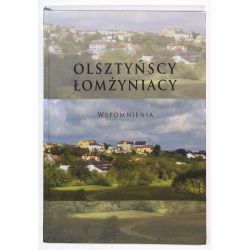 Okładka publikacji pt. „Olsztyńscy Łomżyniacy. Wspomnienia” pod redakcją A.R. Gąsiorowskiego i K. Koziełło-Poklewskiej