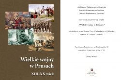 Zaproszenie na promocję książki „Wielkie wojny w Prusach”