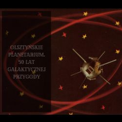 Grafika promująca wystawę o olsztyńskim Planetarium