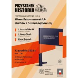 Plakat promujący spotkanie poświęcone premierze czwartego tomu Warmińsko-Mazurskich Studiów z Historii Najnowszej