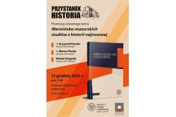 Plakat promujący spotkanie poświęcone premierze czwartego tomu Warmińsko-Mazurskich Studiów z Historii Najnowszej