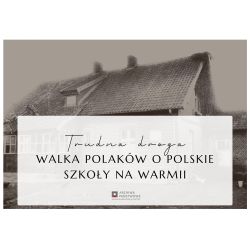 Grafika promująca wystawę o polskich szkołach na Warmii