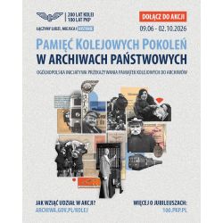 Plakat promujący akcję Pamięć Kolejowych Pokoleń